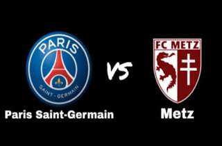 مباراة باريس سان جيرمان وميتز اليوم 2022/5/21 في الدوري الفرنسي